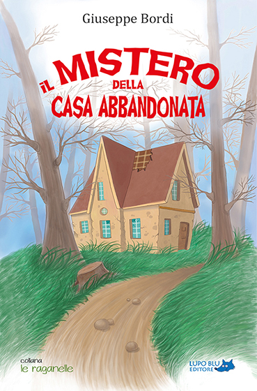 Il mistero della casa abbandonata