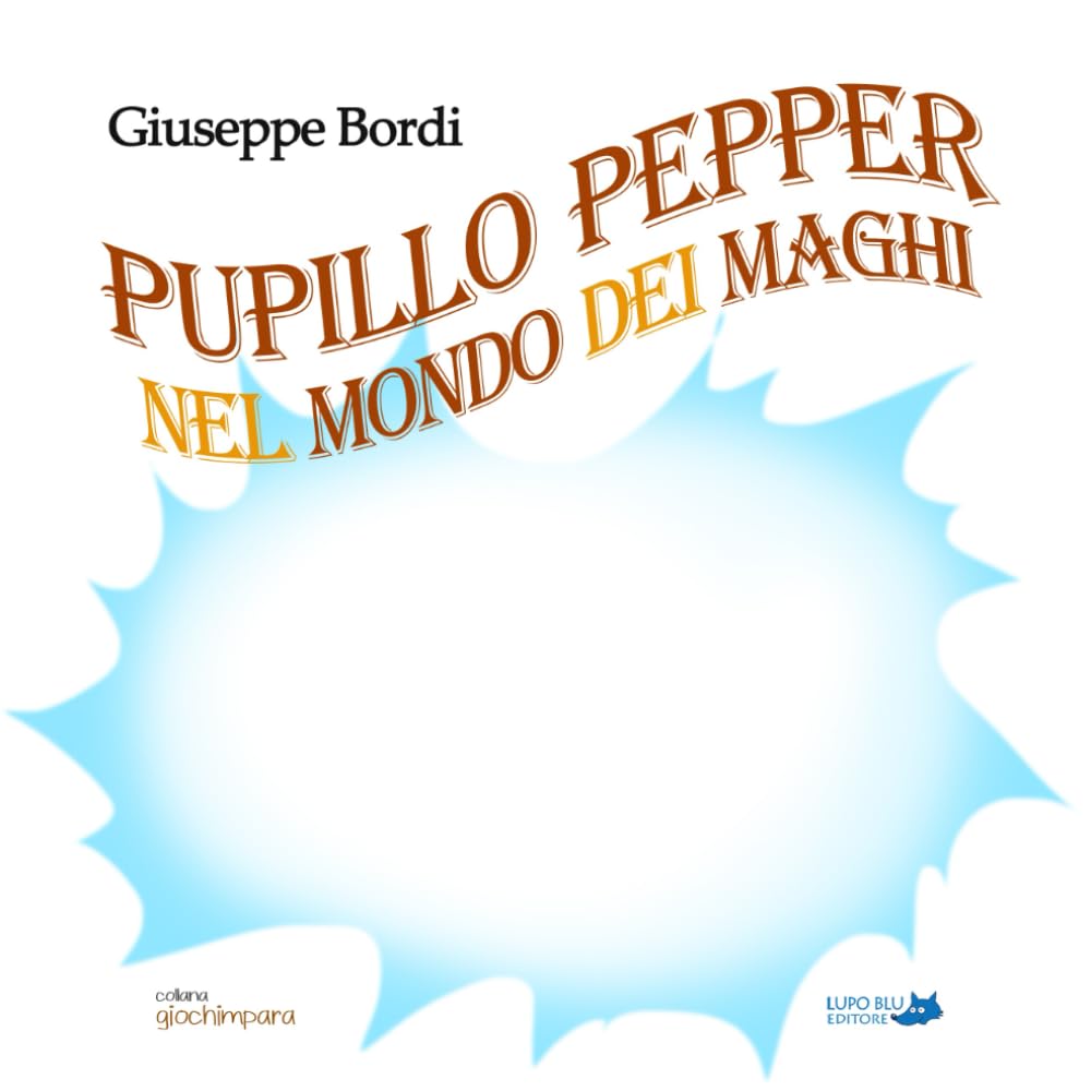 Pupillo Pepper nel mondo dei maghi