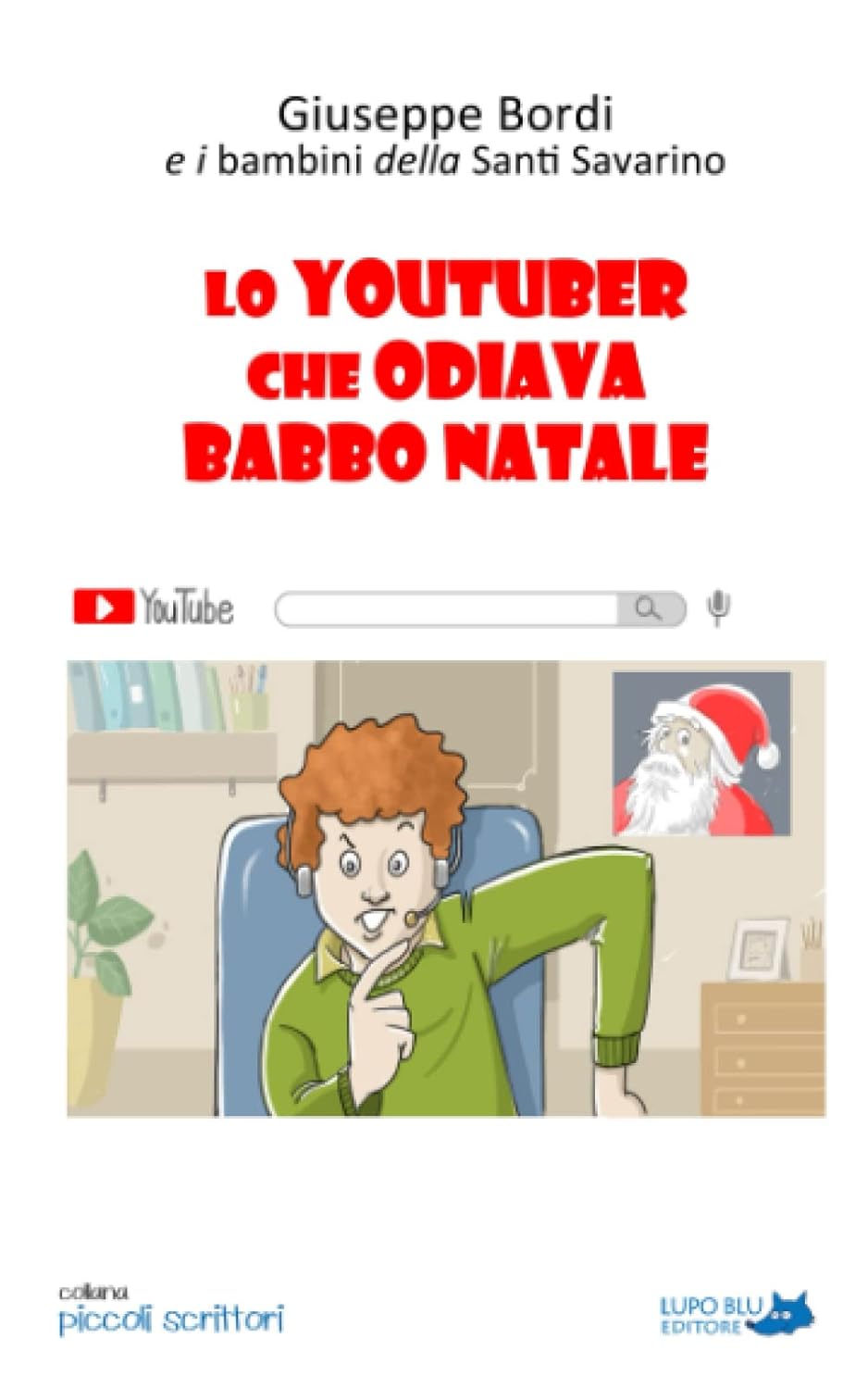 Lo youtuber che odiava Babbo Natale