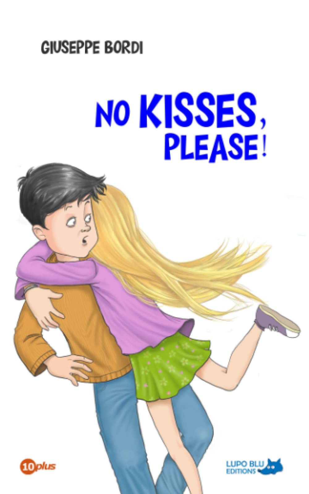 No kisses, please!