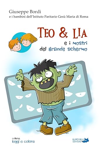 Teo & Lia e i mostri del grande schermo