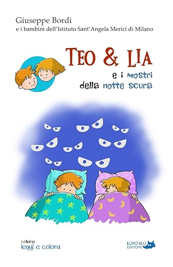 Teo & Lia e i mostri della notte scura